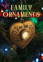 Watch Family Ornaments 5movies