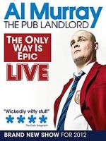 Watch Al Murray: The Only Way Is Epic Tour 5movies