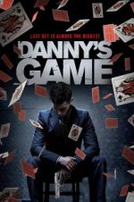 Watch Danny\'s Game 5movies