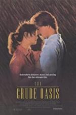 Watch The Crude Oasis 5movies
