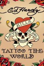 Watch Ed Hardy: Tattoo the World 5movies