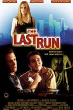 Watch The Last Run 5movies