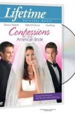 Watch Confessions of an American Bride 5movies