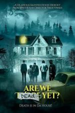 Watch Are We Dead Yet 5movies