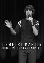 Watch Demetri Martin: Demetri Deconstructed 5movies
