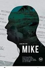 Watch Looking for Mike 5movies