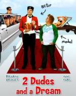 Watch 2 Dudes and a Dream 5movies