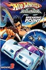 Watch Hot Wheels AcceleRacers: Breaking Point 5movies