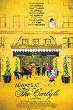Watch Always at The Carlyle 5movies