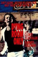 Watch Dying Room Only 5movies