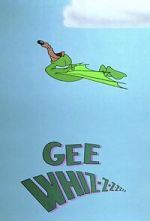 Watch Gee Whiz-z-z-z-z-z-z (Short 1956) 5movies
