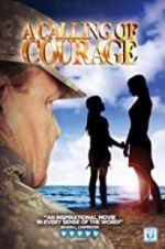 Watch A Calling of Courage 5movies