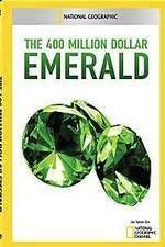 Watch National Geographic 400 Million Dollar Emerald 5movies