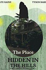 Watch The Place Hidden in the Hills 5movies