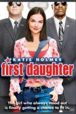 Watch First Daughter 5movies
