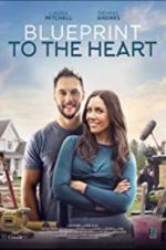 Watch Blueprint to the Heart 5movies