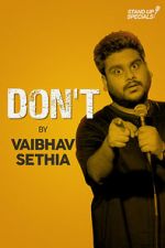 Watch Vaibhav Sethia: Don\'t 5movies