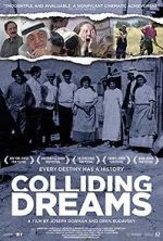 Watch Colliding Dreams 5movies