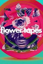 Watch The Flower Tapes 5movies