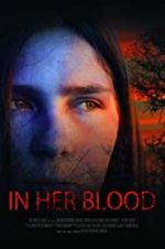 Watch In Her Blood 5movies