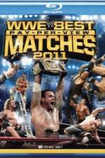 Watch Best Pay Per View Matches of 2011 5movies