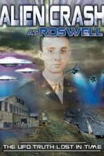 Watch Alien Crash at Roswell: The UFO Truth Lost in Time 5movies