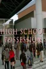 Watch High School Possession 5movies