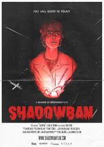 Watch Shadowban (Short 2022) 5movies