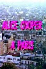 Watch Alice Cooper  Paris 5movies
