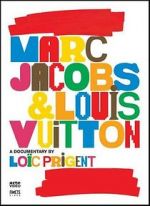 Watch Marc Jacobs & Louis Vuitton 5movies