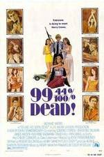 Watch 99 and 44/100% Dead 5movies