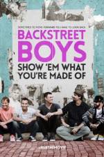 Watch Backstreet Boys: Show 'Em What You're Made Of 5movies