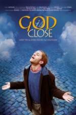 Watch God Is Close 5movies