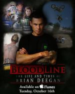 Watch Blood Line: The Life and Times of Brian Deegan 5movies