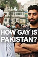 Watch How Gay Is Pakistan? 5movies