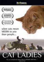 Watch Cat Ladies 5movies