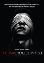 Watch The War You Don\'t See 5movies