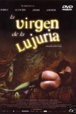 Watch La virgen de la lujuria 5movies