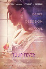 Watch Tulip Fever 5movies