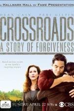 Watch Crossroads A Story of Forgiveness 5movies