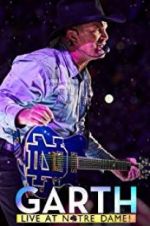 Watch Garth: Live at Notre Dame 5movies