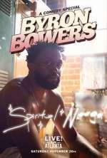 Watch Byron Bowers - Spiritual N**ga (TV Special 2022) 5movies