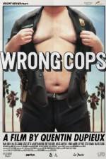 Watch Wrong Cops 5movies