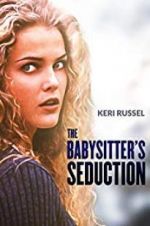 Watch The Babysitter\'s Seduction 5movies