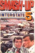 Watch Smash-Up on Interstate 5 5movies