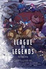 Watch League of Legends: Origins 5movies