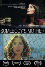 Watch Somebody\'s Mother 5movies