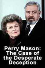 Watch Perry Mason: The Case of the Desperate Deception 5movies