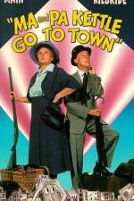 Watch Ma and Pa Kettle Go to Town 5movies