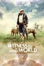 Watch Witness of Another World 5movies